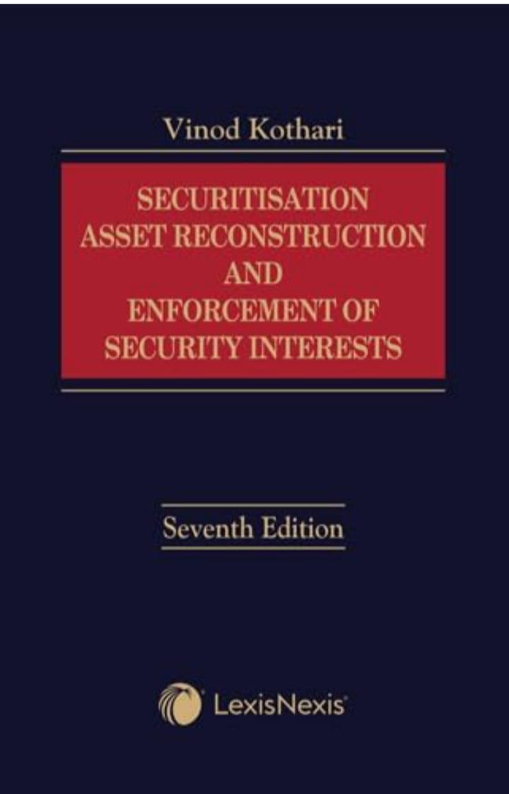 SECURITISATION, ASSET RECONSTRUCTION AND ENFORCEMENT OF SECURITY INTERESTS